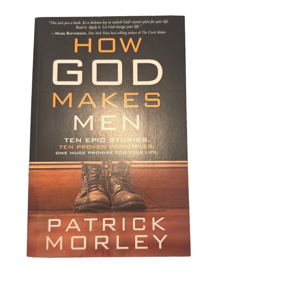 How God Makes Men by Patrick Morley
